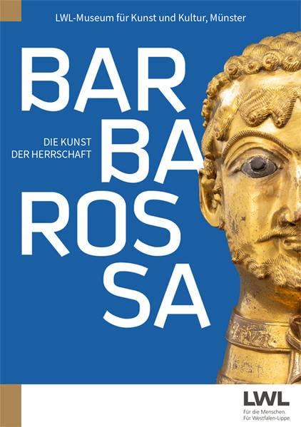 Barbarossa – Die Kunst der Herrschaft