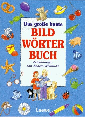 Das große bunte Bildwörterbuch