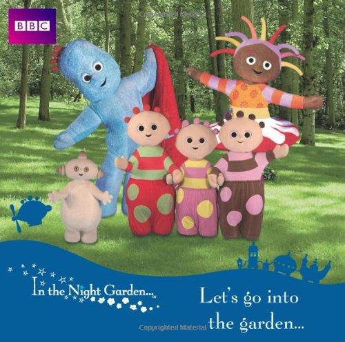 Let's Go into the Garden (In the Night Garden)