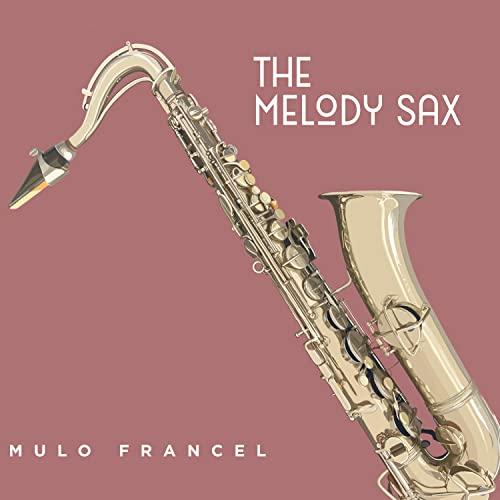 The Melody Sax (Digipak)