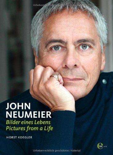 John Neumeier. Bilder eines Lebens / Pictures from a Life