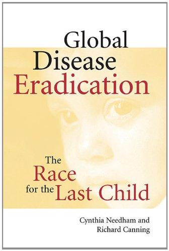 Global Disease Eradication: The Race for the Last Child