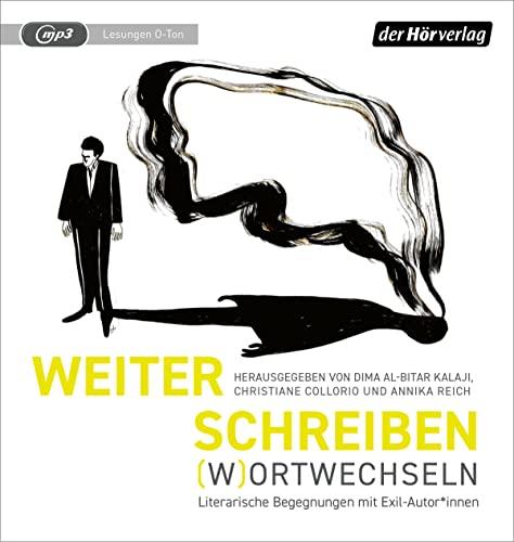 Weiter Schreiben – (W)Ortwechseln: Literarische Begegnungen mit Exil-Autor*innen