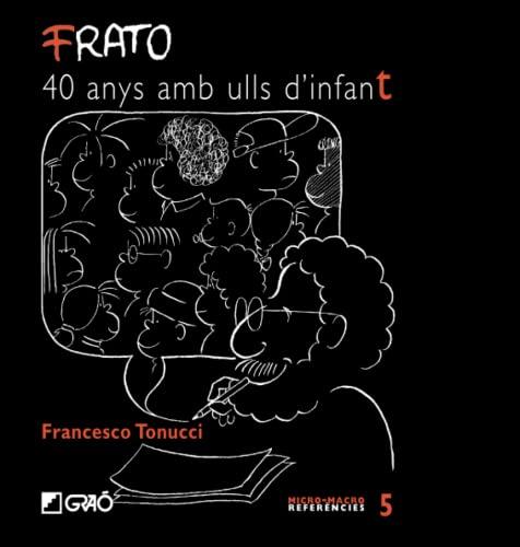 FRATO, 40 anys amb ulls d'infant (Comunitat educativa, Band 5)