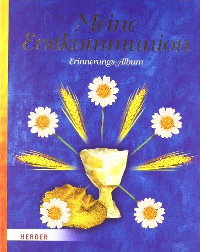 Meine Erstkommunion: Erinnerungs-Album