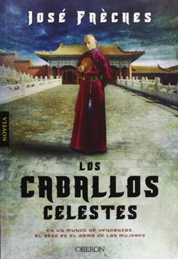 Los caballos celestes (Algaida Literaria - Oberon)