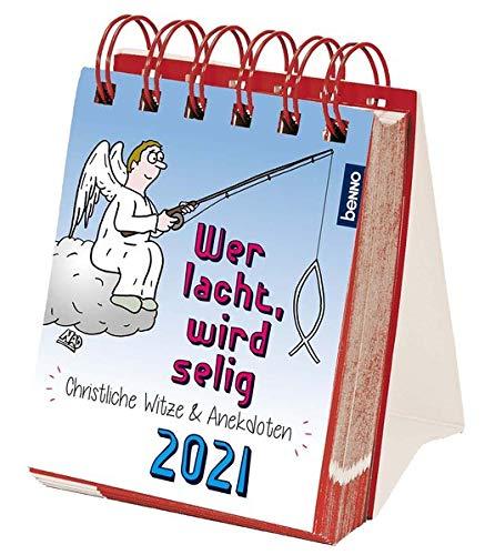 Wer lacht, wird selig 2021: Christliche Witze, Anekdoten & Aphorismen