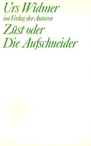 Zuest oder die Aufschneider