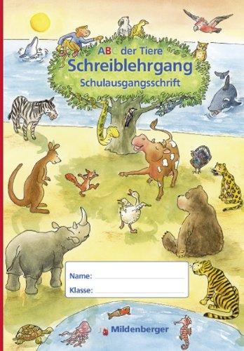 ABC der Tiere 1. Schreiblehrgang, Schulausgangsschrift - Neuausgabe