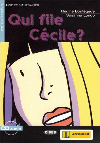 Qui file Cécile ? - Buch mit Audio-CD (Lire et s'Entraîner - A2)