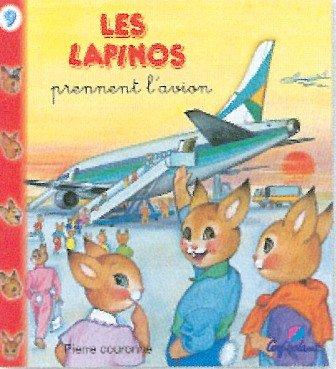 Les Lapinos prennent l'avion