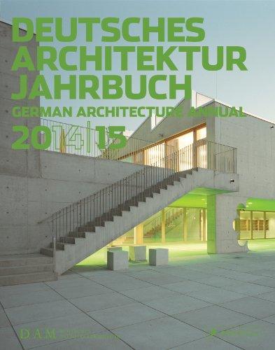 Deutsches Architektur Jahrbuch 2014/15: German Architecture Annual 2014/15