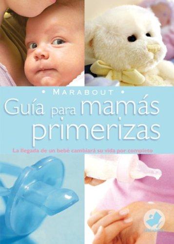 Marabout: Guia para mamas primerizas