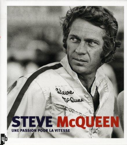 Steve McQueen : une passion pour la vitesse