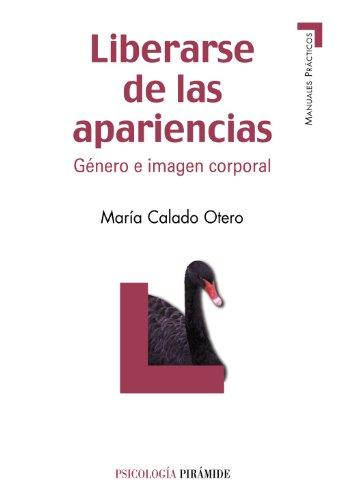 Liberarse de las apariencias : género e imagen corporal (Manuales prácticos)