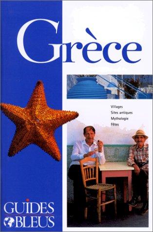 Guide Bleu : Grèce (Guides Bleus)