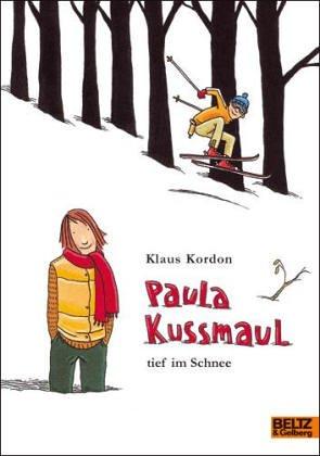 Paula Kussmaul tief im Schnee: Roman