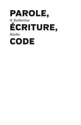 Parole, écriture, code