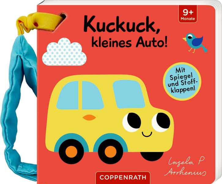 Mein Filz-Fühlbuch für den Buggy: Kuckuck, kleines Auto! (Fühlen und die Welt begreifen)