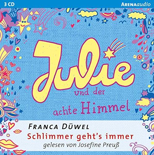 Julie und der achte Himmel: Schlimmer geht's immer (5)