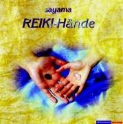 Reiki-Hände. CD: Ambiente für Meditation, Energiearbeit und ganzheitliches Heilen