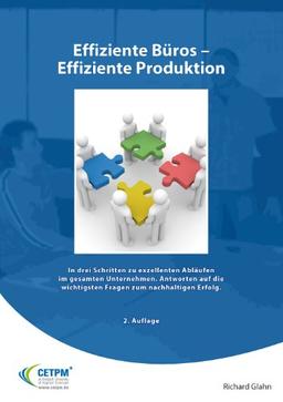 Effiziente Büros - Effiziente Produktion