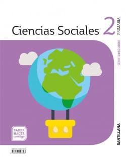 CIENCIAS SOCIALES 2 PRIMARIA DESCUBRE SABER HACER CONTIGO: Ciencias Sociales 2 Primaria (Serie Descubre) - saber hacer cont