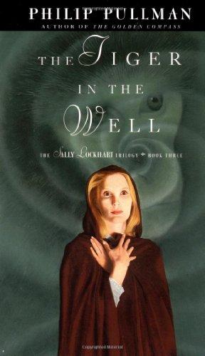 The Tiger in the Well: A Sally Lockhart Mystery (Borzoi Sprinters)