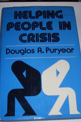 Helping People in Crisis (The Jossey-Bass Social and Behavioral Science Series)