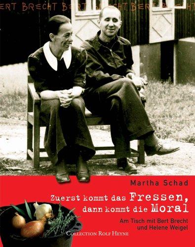 Komm und setz dich, lieber Gast. Am Tisch mit Bert Brecht und Helene Weigel