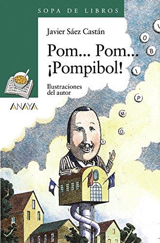 Pom-- Pom-- ¡Pompibol! (Literatura Infantil (6-11 Años) - Sopa De Libros)