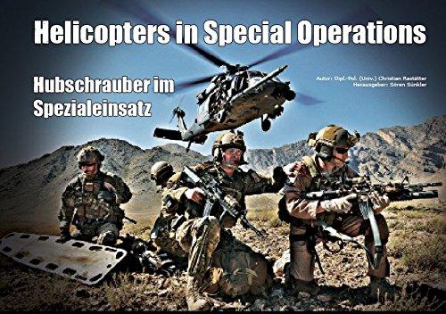 Helicopters in Special Operations: Hubschrauber im Spezialeinsatz