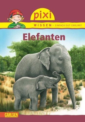 Pixi Wissen, Band 18: Elefanten