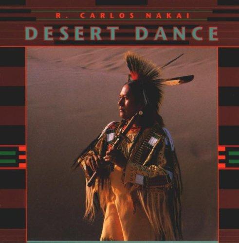 Desert Dance - R. Carlos Nakai