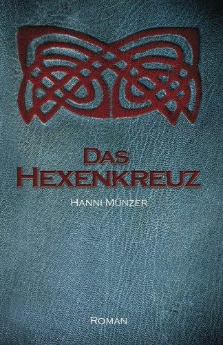 Das Hexenkreuz (Seelenfischer-Trilogie Band 2)