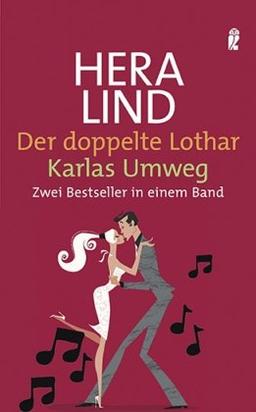 Der doppelte Lothar / Karlas Umweg: Doppelband