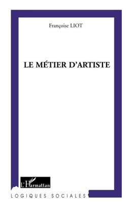 Le métier d'artiste : les transformations de la profession artistique face aux politiques de soutien à la création