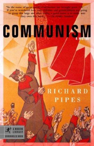 Communism: A History (Modern Library Chronicles)