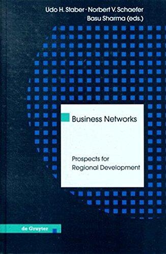 Business Networks: Prospects for Regional Development (de Gruyter Studies in Organization, Band 73)