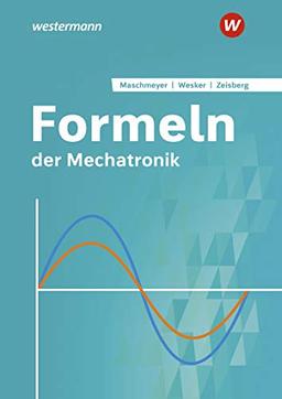 Formeln der Mechatronik: Formelsammlung