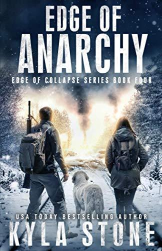 Edge of Anarchy: A Post-Apocalyptic EMP Survival Thriller (Edge of Collapse, Band 4)