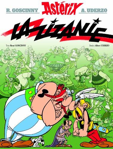 Une aventure d'Astérix. Vol. 15. La zizanie