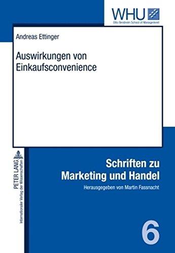 Auswirkungen von Einkaufsconvenience (Schriften zu Marketing und Handel)