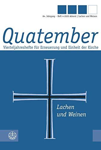 Lachen und Weinen (Quatember)