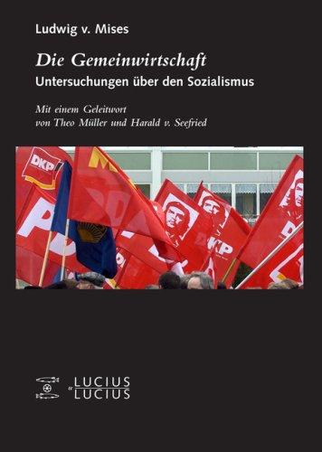 Die Gemeinwirtschaft: Untersuchungen über den Sozialismus