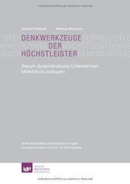 Denkwerkzeuge der Höchstleister: Warum dynamikrobuste Unternehmen Marktdruck erzeugen