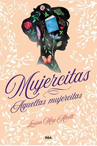 Mujercitas (Ómnibus): Aquellas Mujercitas / Those Little Women (Ficción Sin Límites)