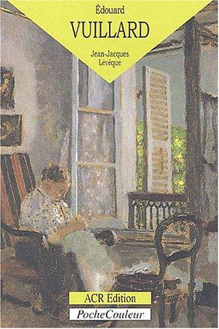 Edouard Vuillard : le monde du silence (1868-1940)