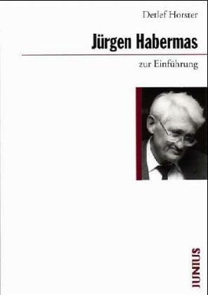 Jürgen Habermas zur Einführung