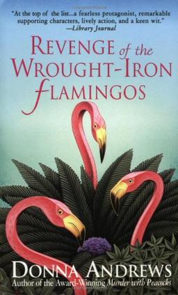 Revenge of the Wrought-Iron Flamingos (Meg Langslow Mysteries)